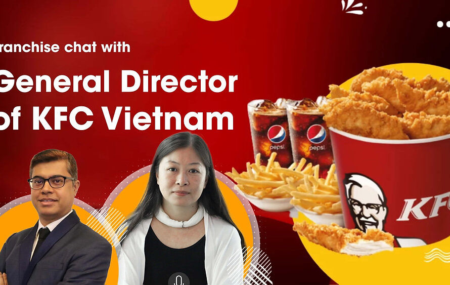 Franchise chat with the General Director of KFC Vietnam